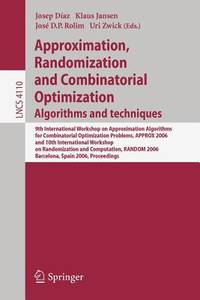 Approximation, Randomization, and Combinatorial Optimization Algorithms and Techniques: 9th...