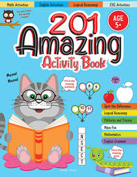 201 Amazing Activity Book - Fun Activities and Puzzles For Children: Spot The Difference, Logical Re