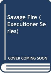The Executioner #28: Savage Fire