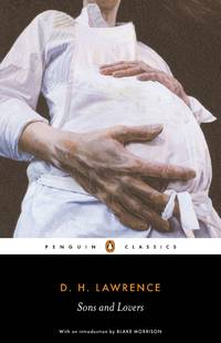 Sons and Lovers (Penguin Classics)