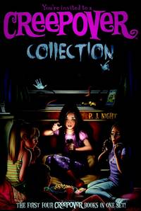 You're Invited to a Creepover Collected Set : Truth or Dare... ; You Can't Come in Here!;...