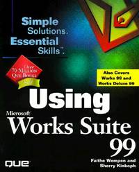 Using Microsoft Works Suite 99 (Using Series)