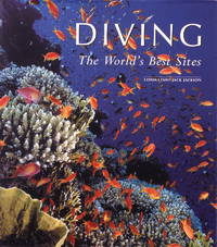 Diving : The Worlds Best Sites