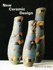 New Ceramic Design by De Waal, Edmund