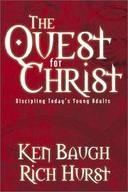 The Quest for Christ: Discipling Today's Young Adults