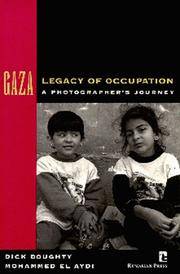 GAZA: Legacy of Occupation: A Photographer&#039;s Journey (Kumarian Press Books for a World That Works) by Doughty, Dick, El Aydi, Mohammed