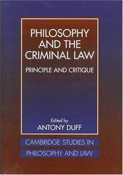 Philosophy and the Criminal Law : Principle and Critique