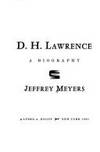 D.H. Lawrence, A Biography