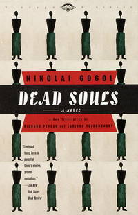 Dead Souls by Nikolai Gogol Larissa Volokhonsky Richard Pevear - pp. 432  