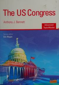 The U S Congress (Advanced Topic Masters)