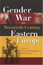 Gender And War in Twentieth-century Eastern Europe: Gender And War in 20th Century Eastern Europe