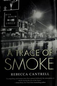 A Trace of Smoke (Hannah Vogel Novels)