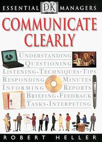 Essential Managers: Communicate Clearly