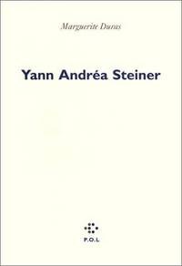 Yann Andre?a Steiner (Fiction) (French Edition) by Duras, Marguerite - 1992-01-01