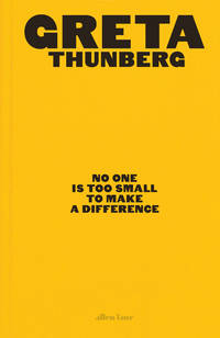 No One Is Too Small to Make a Difference: Illustrated Edition (Gift Edition)