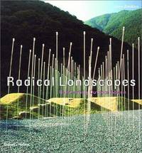 Radical Landscapes: Reinventing Outdoor Space
