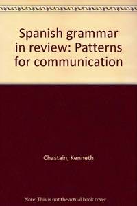 image of Spanish grammar in review: Patterns for communication