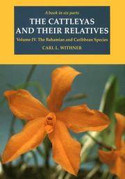 image of The Cattleyas and Their Relatives: Volume IV. The Bahamian and Caribbean Species