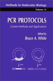 PCR Protocols: Current Methods and Applications: 15 (Methods in Molecular Biology)