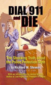 Dial 911 and Die by Garn Turner; Stevens, Richard W.; Turner, Garn; Aaron S. Zelman [Editor]; Richard Stevens [Editor]; Richard W. Stevens [Illustrator]; - 1999-09-14