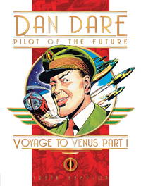 Classic Dan Dare: Voyage to Venus, Part 1