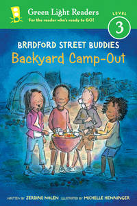 Bradford Street Buddies: Backyard Camp-Out: A Fun Adventure About Friends and a Mysterious...