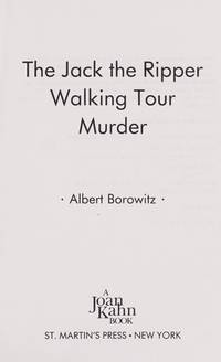 The Jack the Ripper Walking Tour Murder by Borowitz, Albert - 1986-03-01