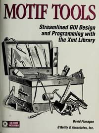 Volume 6C: Motif Tools: Streamlined GUI Design and Programming with the Xmt Library: Application Design and… by David Flanagan - Paperback - 1 - 08/08/1994 - from Greener Books Ltd (SKU: 3970639)