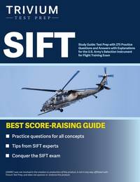 SIFT Study Guide: Test Prep with 275 Practice Questions and Answers with Explanations for the...
