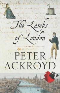 The Lambs of London de PETER ACKROYD - 2004