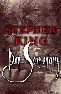 Pet Sematary by King, Stephen - 1983