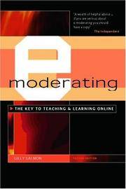 E-Moderating : The Key to Teaching and Learning Online by Salmon, Gilly