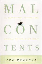 The Malcontents: The Best Bitter, Cynical, and Satirical Writing in the World