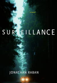 Surveillance. A Novel