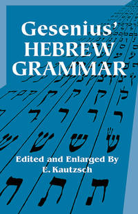 Gesenius' Hebrew Grammar (Dover Language Guides)