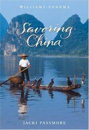 Williams-Sonoma Savoring China (Savoring Series)