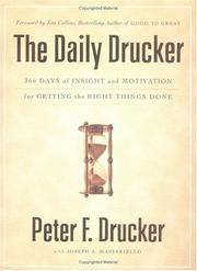 THE DAILY DRUCKER: 366 Days of Insight and Motivation for Getting the Right Things Done