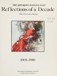 Reflections of A Decade 1901-1910