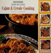 Step by Step Cajun and Creole Cooking