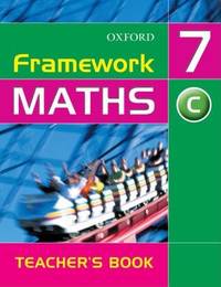 Framework Maths: Year 7 Teacher's Book: Core Teacher's Book Year 7