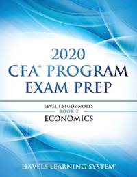 2020 CFA Program Exam Prep Level 1: 2020 CFA Level 1, Book 2: Economics