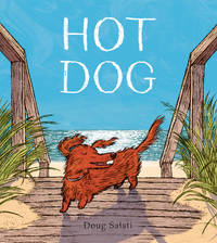 Hot Dog: (Winner of the 2023 Caldecott Medal)