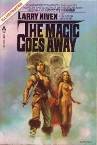 The Magic Goes Away Larry Niven; Boris Vallejo and Estaban Maroto