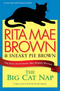 The Big Cat Nap (Mrs. Murphy Mystery, 20th Anniversary)