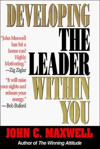 DEVELOPING THE LEADER WITHIN YOU