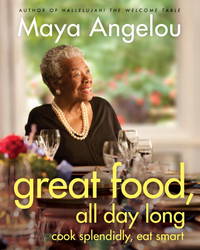 cover of Great Food, All Day Long: Cook Splendidly, Eat Smart: A Cookbook