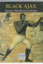 Black Ajax (Audio Cassette) by George MacDonald Fraser (Author), Stephen Thorne (Narrator) -Unabridged edition - 1998