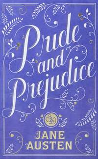 Pride And Prejudice: by Jane Austen (Everyman's Library CLASSICS): : Austen, Jane: 9781857150018