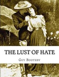The Lust of Hate