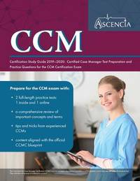 CCM Certification Study Guide 2019-2020: Certified Case Manager Test Preparation and Practice...